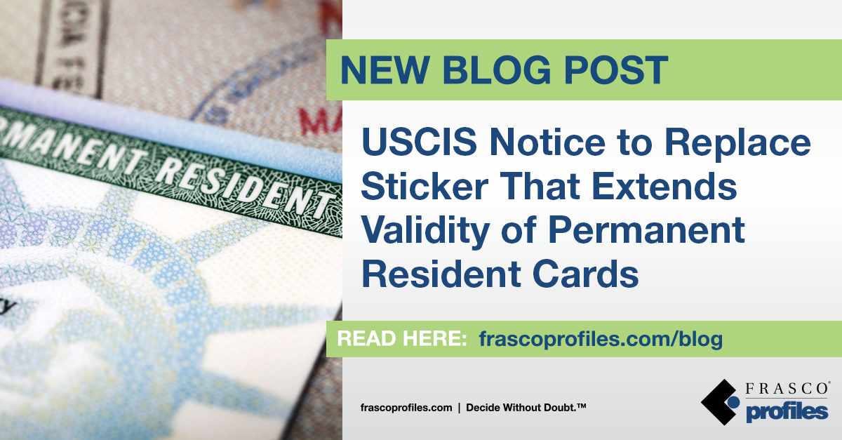 COMPLIANCE ALERT: USCIS Notice to Replace Sticker That Extends Validity of Permanent Resident Card
