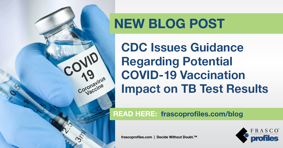 CDC Issues Guidance Regarding Potential COVID-19 Vaccination Impact on TB Test Results