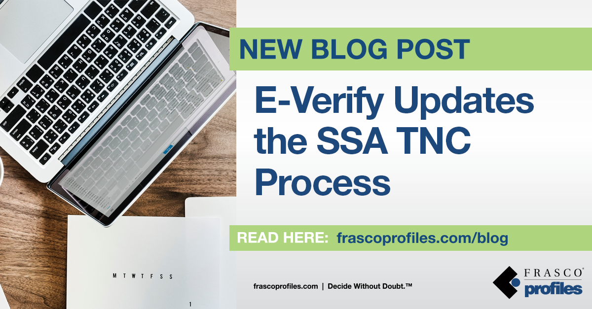 E-Verify Updates the SSA TNC Process