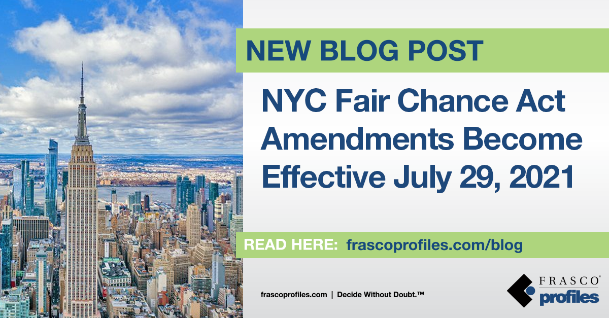 NYC Fair Chance Act Amendments Become Effective July 29, 2021