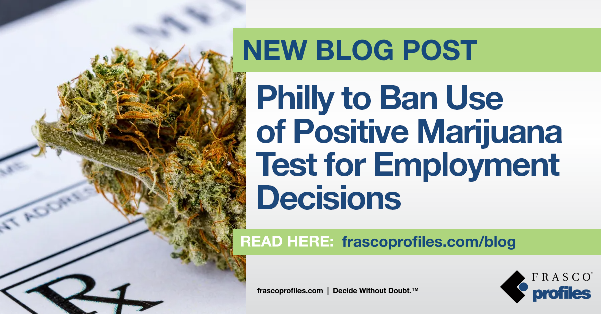 Philly to Ban Use of Positive Marijuana Test for Employment Decisions