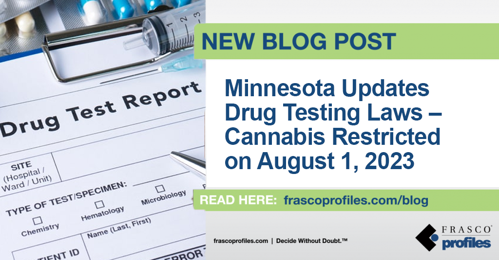 Minnesota Updates Drug Testing Laws – Cannabis Restricted on August 1, 2023