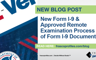 New Form I-9 & Approved Remote Examination Process of Form I-9 Documents