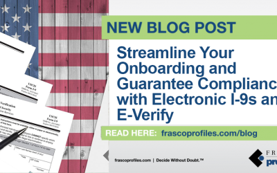 Streamline Your Onboarding and Guarantee Compliance with Electronic I-9s and E-Verify