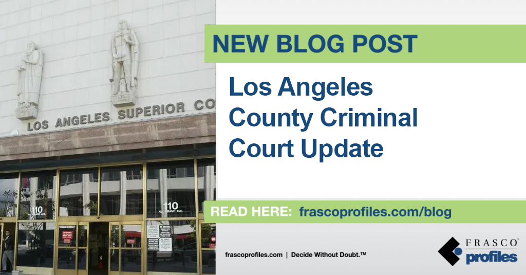 Los Angeles County Criminal Court Update